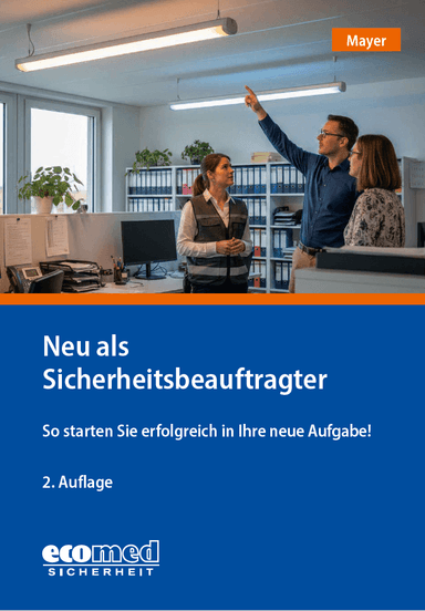 Neu als Sicherheitsbeauftragter